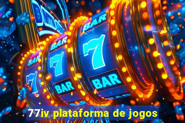 77iv plataforma de jogos